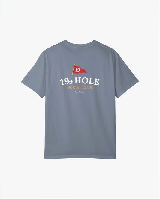 19TH HOLE SOCIAL CLUB TEE